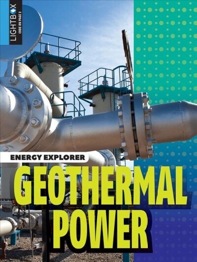 Geothermal Power (Library Binding)