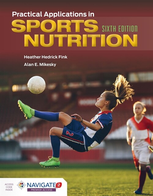 Practical Applications in Sports Nutrition (Paperback, 6)