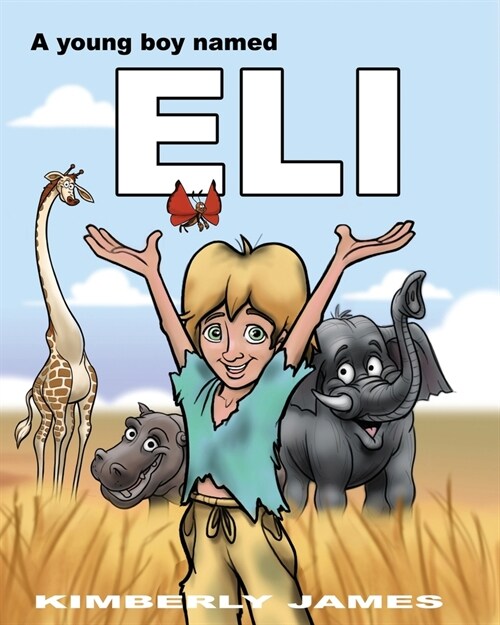 A Young Boy Named Eli (Paperback)