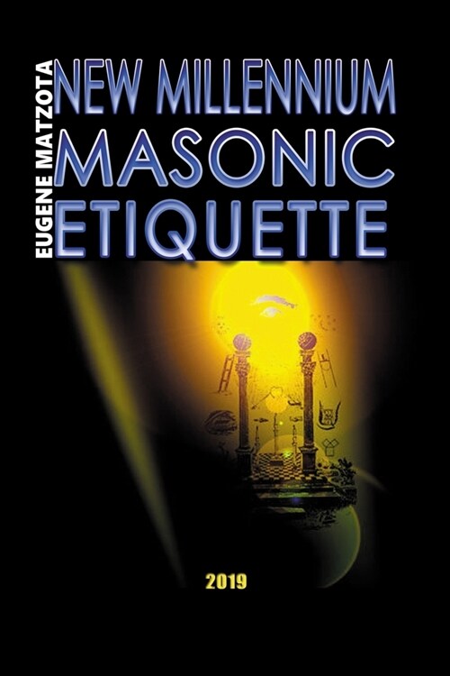 New Millennium Masonic Etiquette (Paperback)