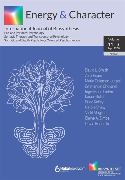 Energy & Character - Volume 11- N.3: International Journal of Biosynthesis (Paperback)