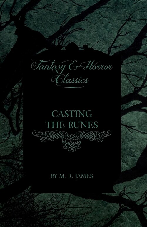 Casting the Runes (Fantasy and Horror Classics) (Paperback)