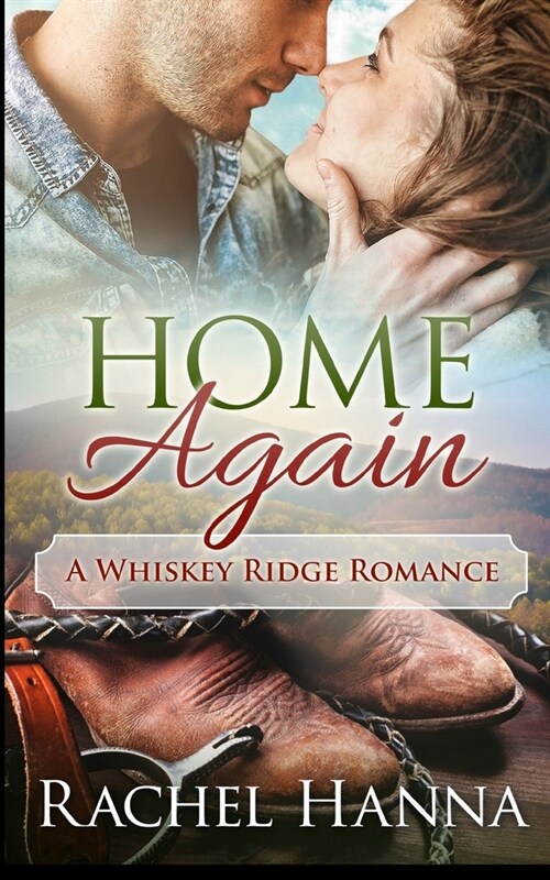 Home Again: A Whiskey Ridge Romance (Paperback)