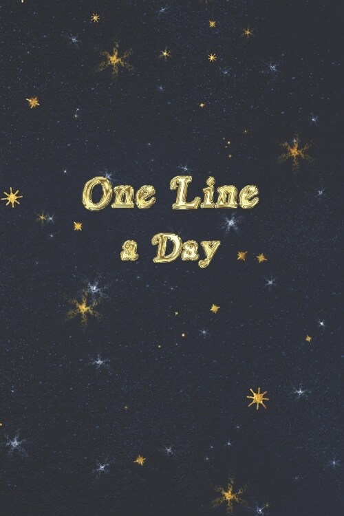 One Line A Day: Starry Night Design One Line A Day Journal Five-Year Memory Book, Diary, Notebook, 6x9, 110 Lined Blank Pages (Paperback)