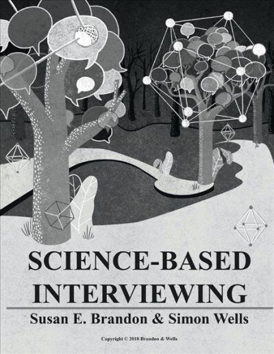 Science-Based Interviewing: Volume 1 (Paperback)