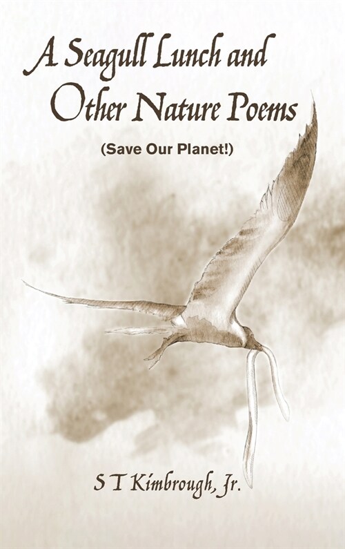 A Seagull Lunch and Other Nature Poems (Hardcover)