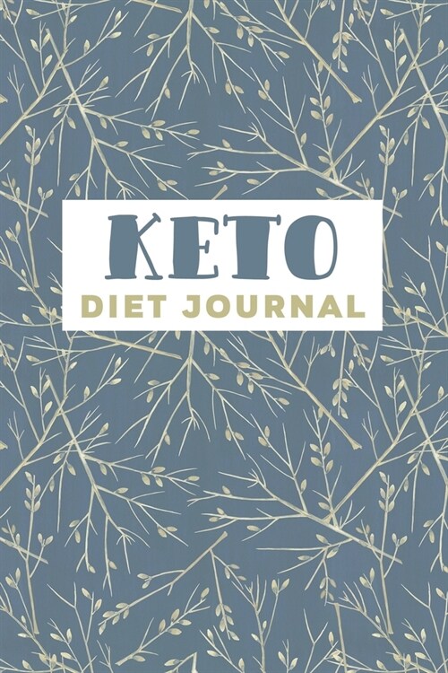 Keto Diet Journal: Ketogenic Meal Tracker - Keep a Daily Record of Your Meals and Snacks, Water and Alcohol Intake, Ketone and Glucose Re (Paperback)