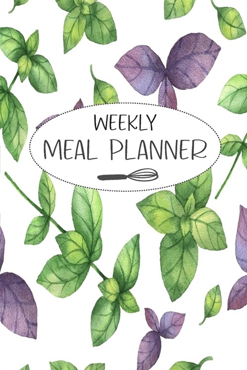 Weekly Meal Planner: 52 Week Meal Planner with Grocery List, Easy Meal Planning, Food Planner, Menu Planner, Shopping List, 6x9 Travel Size (Paperback)