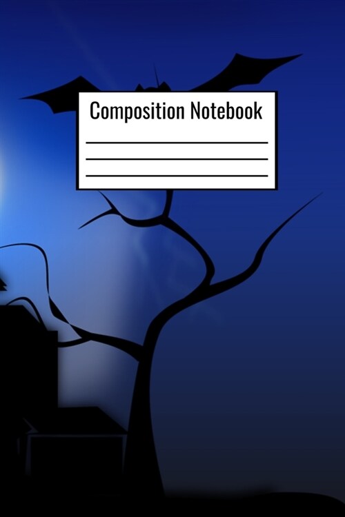 Composition Notebook: Halloween Themed College Ruled Journal For Kids Teens Adults Teachers To Write Day To Day Notes (Paperback)