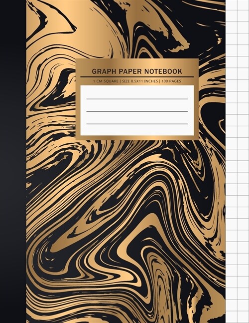 Graph Paper Notebook: Gold & Black Marble 1 cm Square Graph Paper Graphing Notebook Science & Math Notebook Quad Ruled Notebook Graph Compos (Paperback)