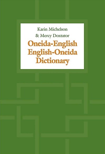 Oneida-English/English-Oneida Dictionary (Paperback)