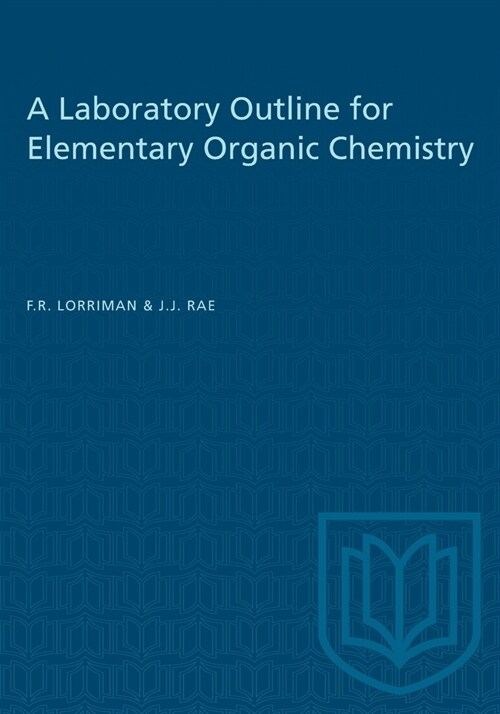 A Laboratory Outline for Elementary Organic Chemistry (Paperback)