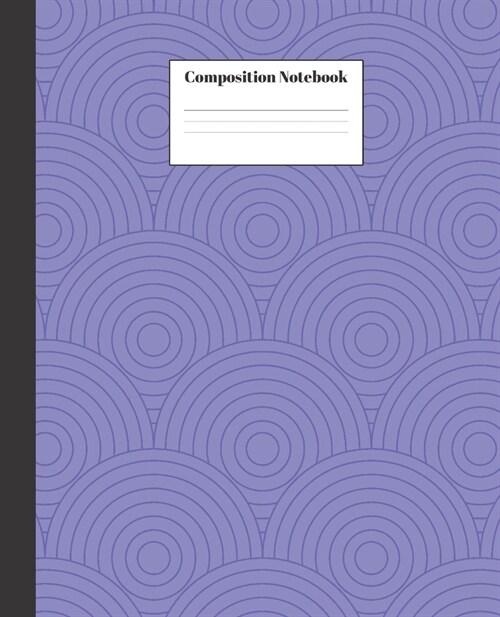 Composition Notebook: Purple Spiral Circles Nifty Composition Notebook - Wide Ruled Paper Notebook Lined School Journal - 120 Pages - 7.5 x (Paperback)