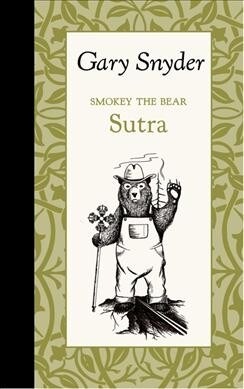 Smokey the Bear Sutra (Hardcover)