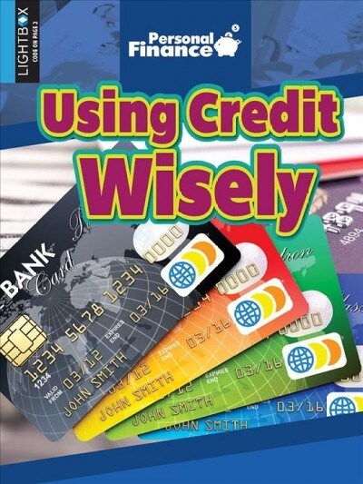 Using Credit Wisely (Library Binding)