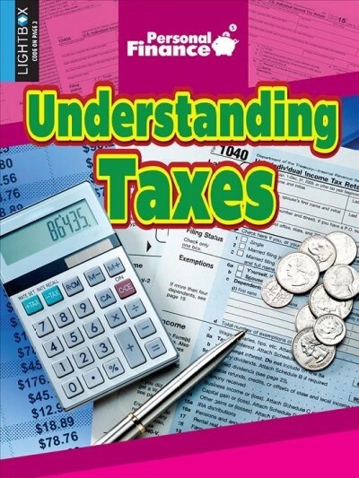 Understanding Taxes (Library Binding)