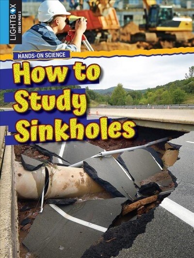 How to Study Sinkholes (Library Binding)