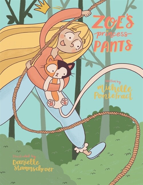 Zoes Princess Pants (Paperback)