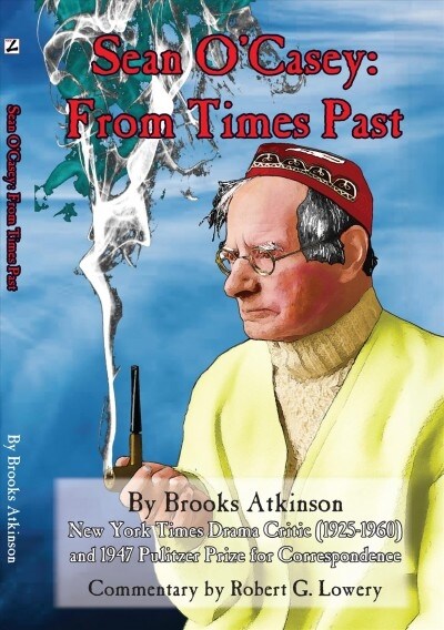 Sean OCasey: From Times Past (Paperback, 2)