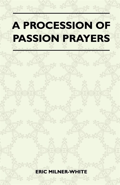 A Procession Of Passion Prayers (Paperback)