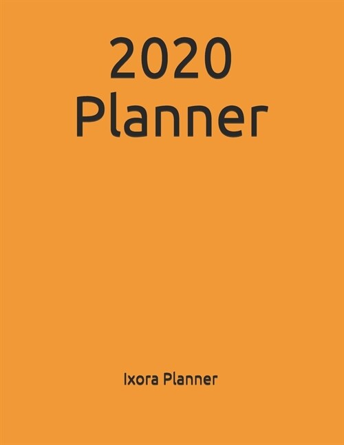 2020 Planner: Daily Monthly Yearly Diary Journal Organizer Notebook, Logbook Date Month Year clearly mentioned in each page January (Paperback)