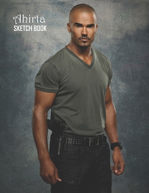 Sketch Book: Shemar Moore Sketchbook 129 pages, Sketching, Drawing and Creative Doodling Notebook to Draw and Journal 8.5 x 11 in l (Paperback)