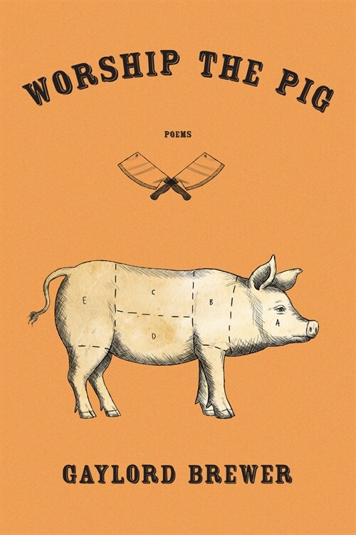 Worship the Pig (Paperback)