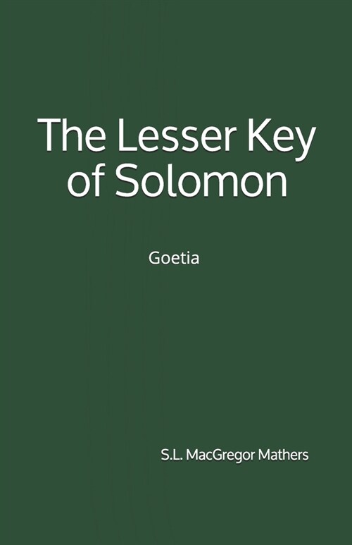 The Lesser Key of Solomon: Goetia (Paperback)