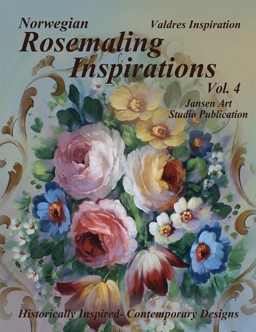Rosemaling Inspirations: Valdres (Paperback)