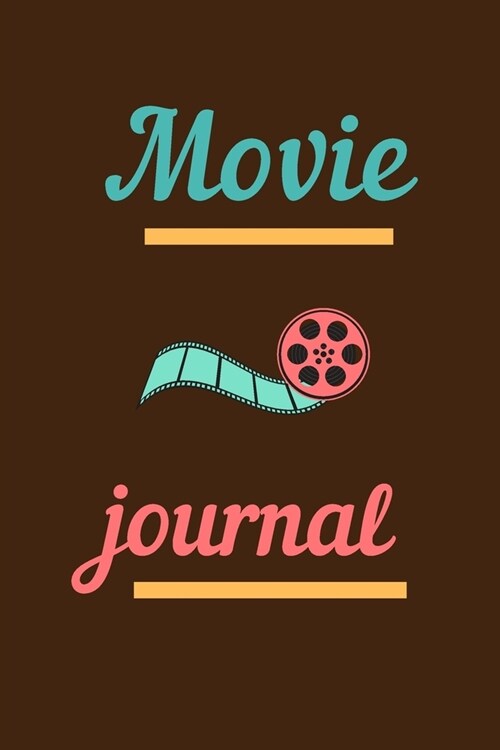 Movie journal: Movie journal Ticket stub logbook notebook (Paperback)