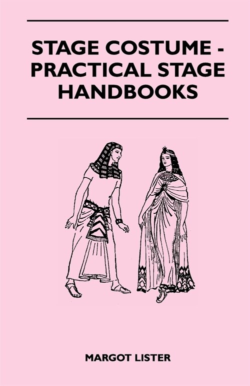 Stage Costume - Practical Stage Handbooks (Paperback)