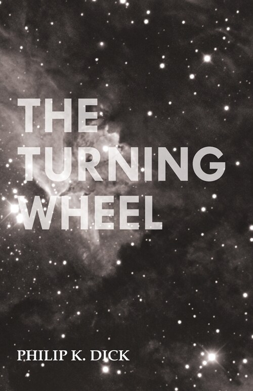 The Turning Wheel (Paperback)