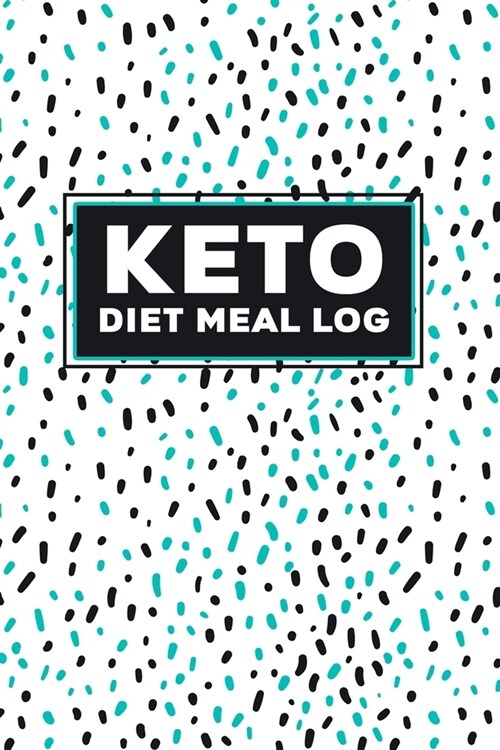 Keto Diet Meal Log: Ketogenic Diet Tracker - Keep a Daily Record of Your Meals and Snacks, Water and Alcohol Intake, Ketone and Glucose Re (Paperback)