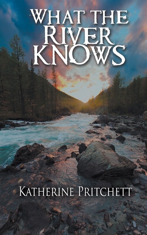 What the River Knows (Paperback)