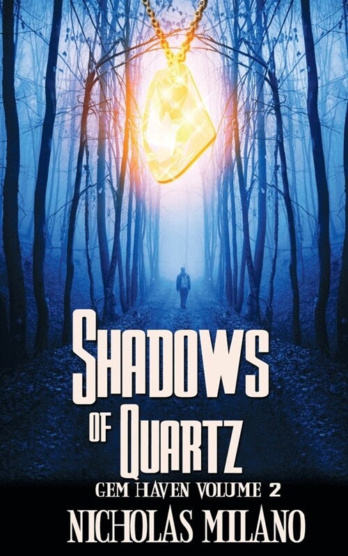 Shadows of Quartz (Paperback)