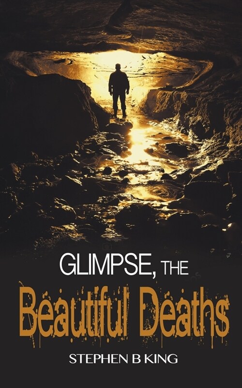 Glimpse, The Beautiful Deaths (Paperback)