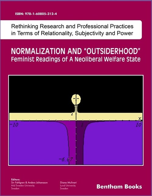 Normalization and Outsiderhood: Feminist Readings of a Neoliberal Welfare State (Paperback)