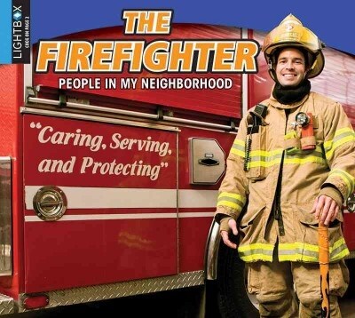 The Firefighter (Library Binding)