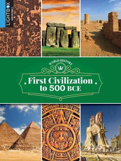 First Civilizations to 500 Bce (Library Binding)