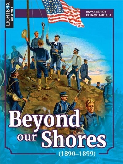 Beyond Our Shores (1890-1899) (Library Binding)