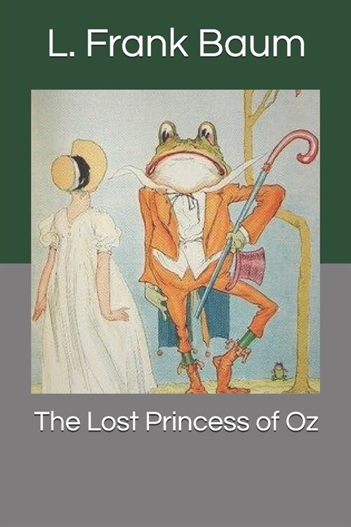 The Lost Princess of Oz (Paperback)