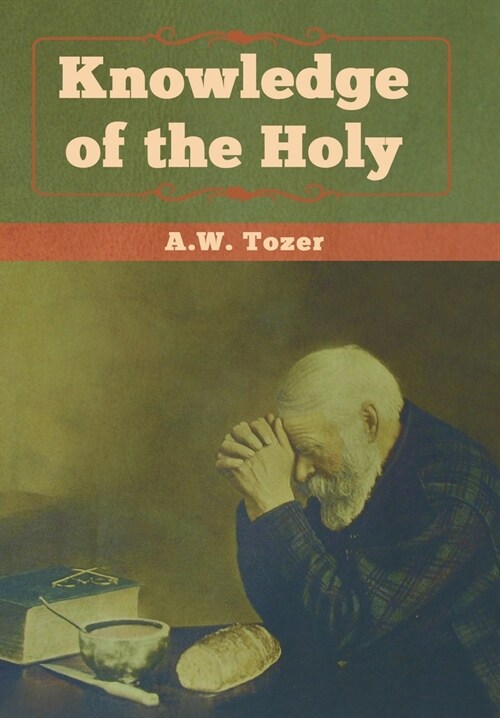 Knowledge of the Holy (Hardcover)
