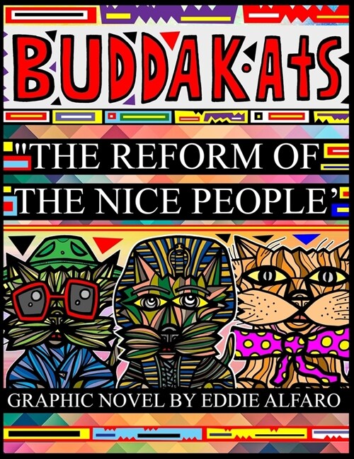 The Reform of the Nice People: The BuddaKats (Paperback)