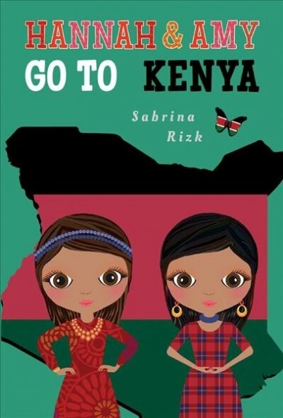 Hannah & Amy Go to Kenya: Volume 4 (Hardcover)