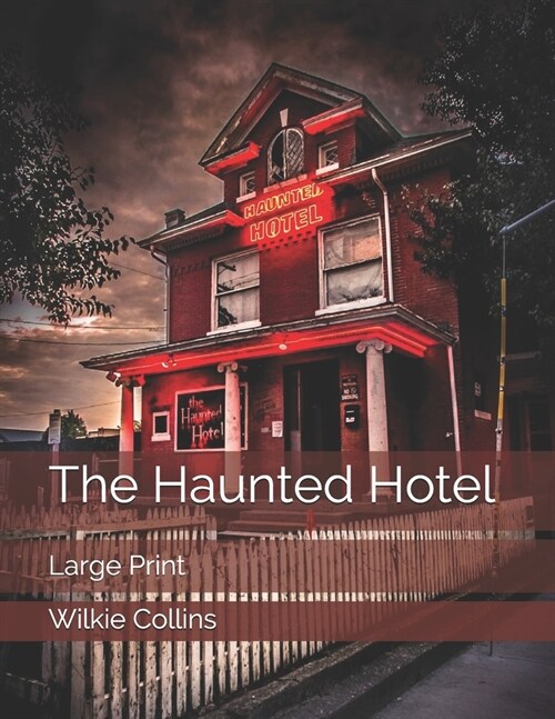 The Haunted Hotel: Large Print (Paperback)