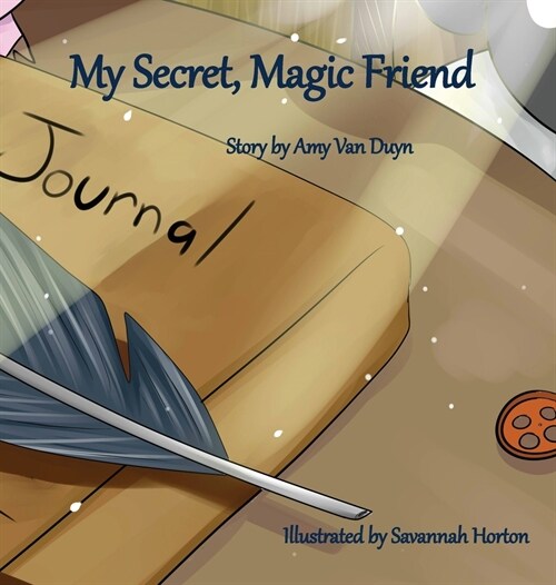My Secret, Magic Friend (Hardcover)