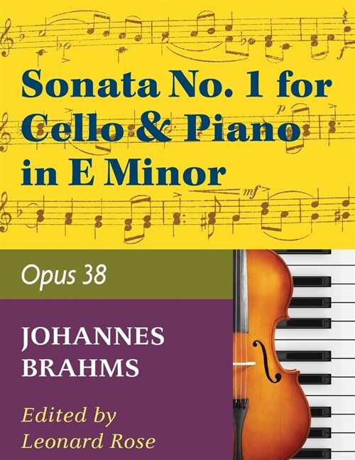 Brahms, Johannes - Sonata No. 1 in e minor Op. 38 for Cello and Piano - by Rose - International (Paperback)