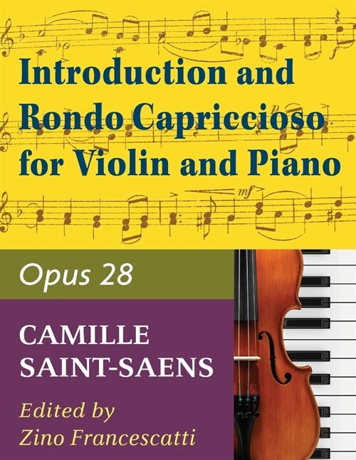 Saint-Saens, Camille - Introduction and Rondo Capriccioso, Op 28 - Violin and Piano (Paperback)