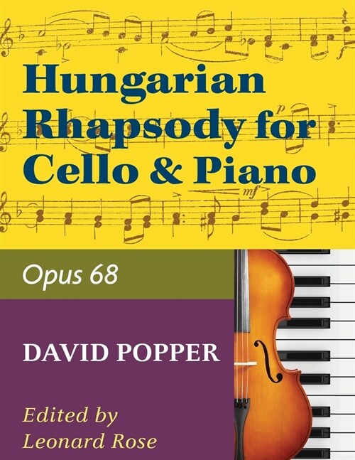 Popper - Hungarian Rhapsody Opus 68 For Cello and Piano (No. 1759) (Paperback)