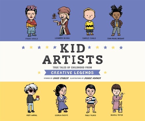 Kid Artists: True Tales of Childhood from Creative Legends (Audio CD)